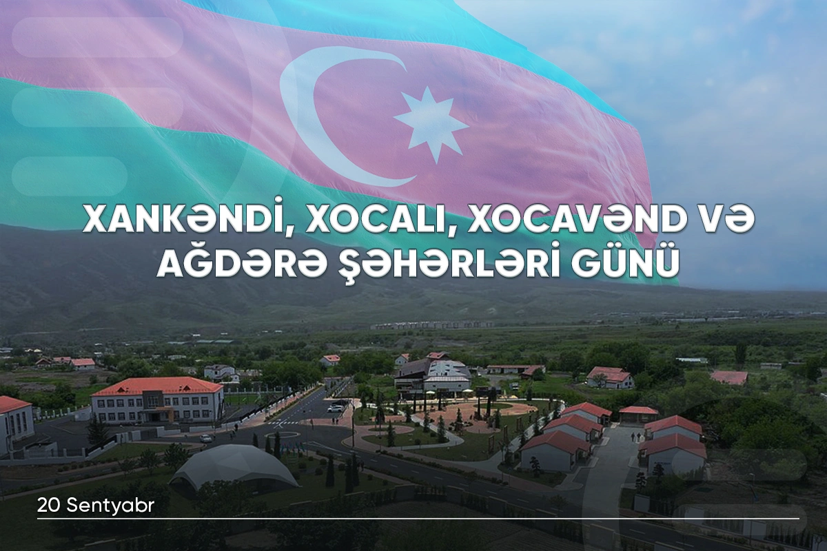 Xankəndi, Xocalı, Xocavənd və Ağdərə şəhərləri günü qeyd olunur