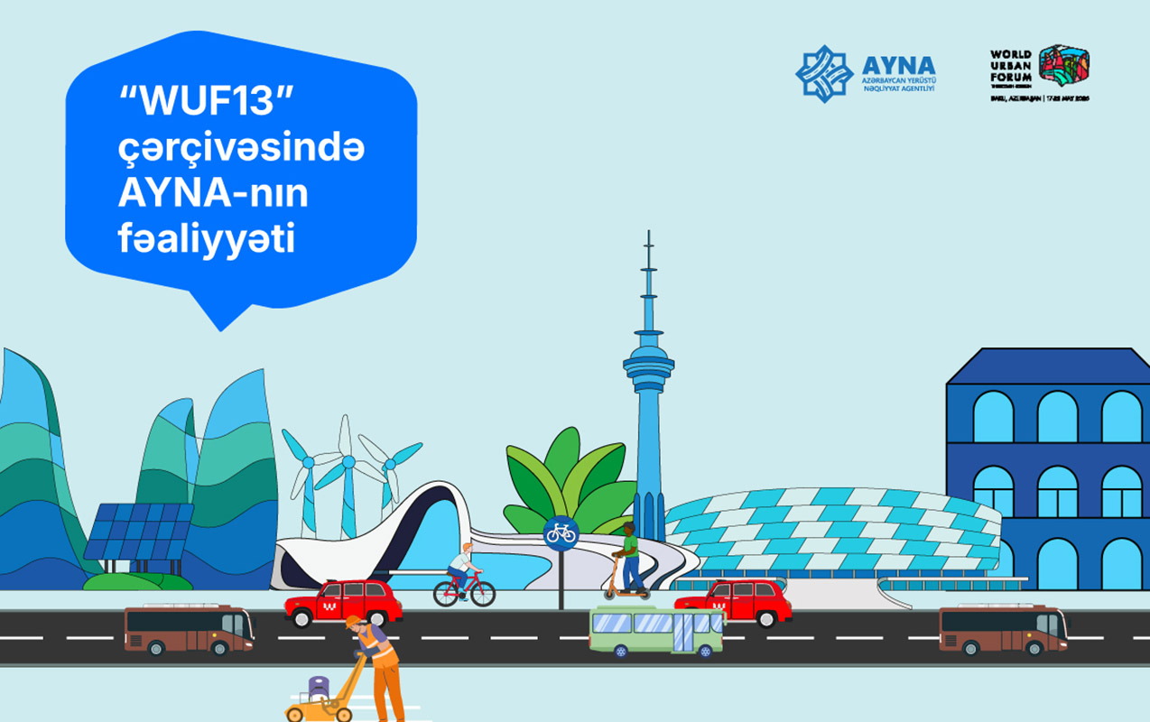 WUF13 çərçivəsində 9 HUB və 2 son məntəqə, 67-dən çox aralıq məntəqə təşkil edilib