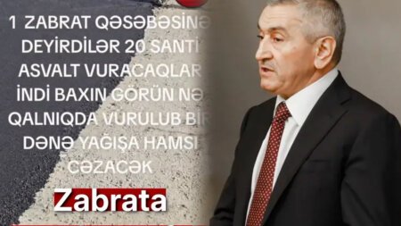 Zabrat qəsəbəsindəki BİABIRÇI asfalt örtüyü narazılıq yaratdı